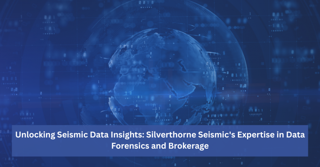 Unlocking Seismic Data Insights_ Silverthorne Seismic's Expertise in Data Forensics and Brokerage